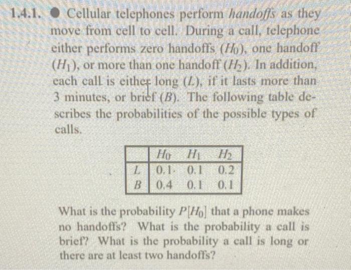 1 4 1 Cellular Telephones Perform Handoffs As They Move From Cell To Cell During A Call Telephone Either Performs Z 1