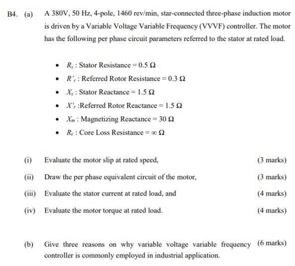 B4 A A 380v 50 Hz 4 Pole 1460 Rev Min Star Connected Three Phase Induction Motor Is Driven By A Variable Voltage 1