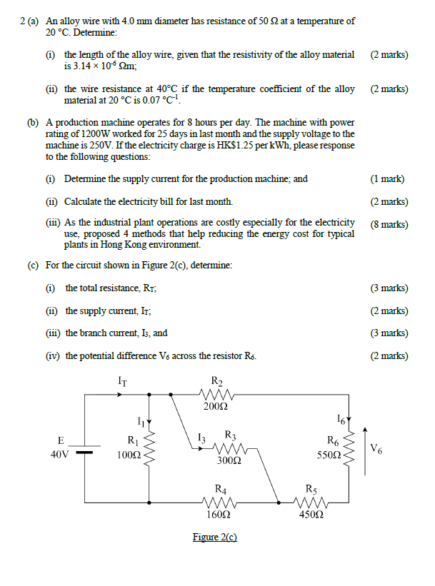2 A An Alloy Wire With 4 0 Mm Diameter Has Resistance Of 502 At A Temperature Of 20 C Determine 1 The Length Of T 1