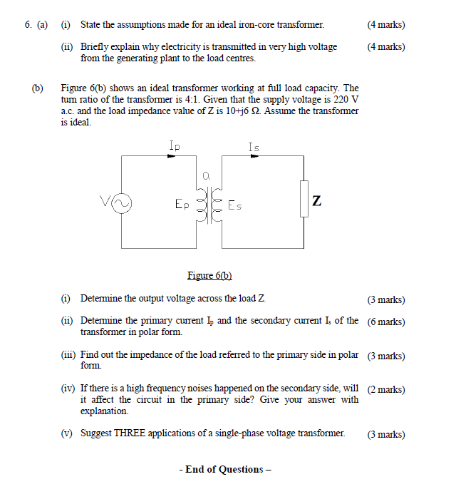 4 Marks 6 A 1 State The Assumptions Made For An Ideal Iron Core Transformer Ii Briefly Explain Why Electricity 1