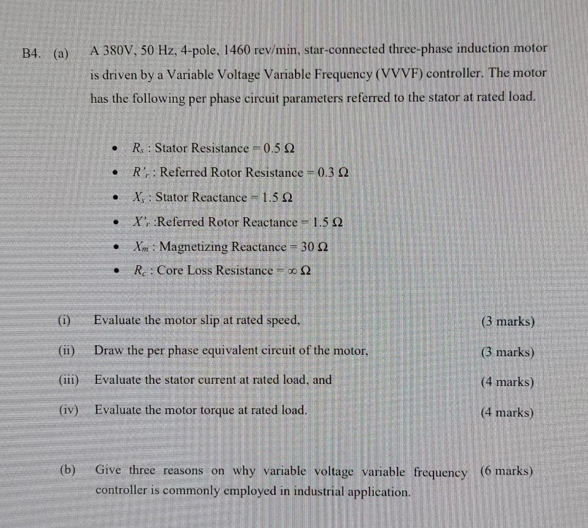 B4 A A 380v 50 Hz 4 Pole 1460 Rev Min Star Connected Three Phase Induction Motor Is Driven By A Variable Voltage 1