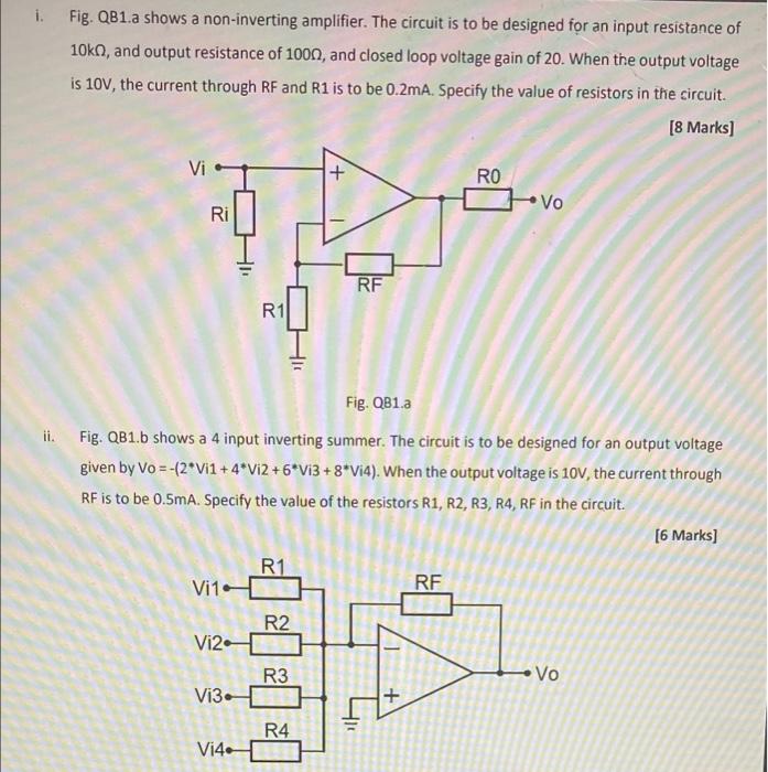 I Fig Qb1 A Shows A Non Inverting Amplifier The Circuit Is To Be Designed For An Input Resistance Of 10kn And Output 1