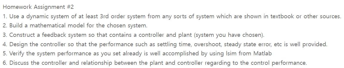 Homework Assignment 2 1 Use A Dynamic System Of At Least 3rd Order System From Any Sorts Of System Which Are Shown In 1