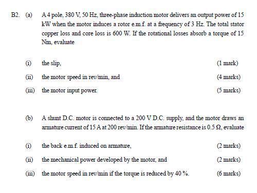 B2 A A4 Pole 380 V 50 Hz Three Phase Induction Motor Delivers An Output Power Of 15 Kw When The Motor Induces A Ro 1