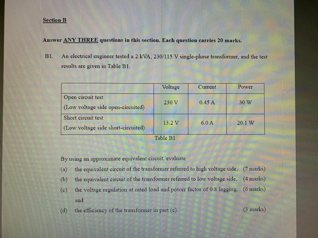 Section B Answer Any Three Questions In This Section Each Question Carries 20 Marks B1 An Electrical Engineer Tested 1