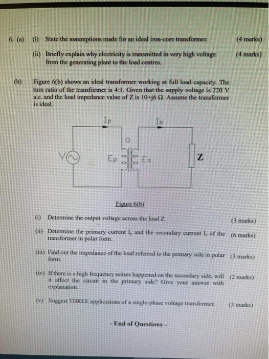 6 A 1 State The Assumptions Made For An Ideal Iron Core Transformer 4 Marks Ii Briefly Explain Why Electricity 1