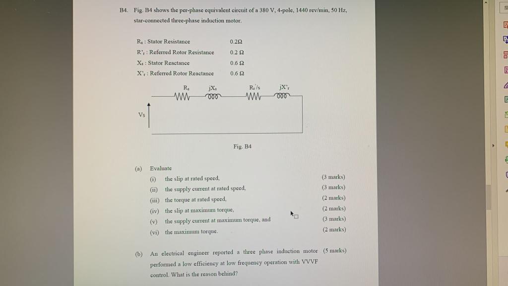B4 Fig B4 Shows The Per Phase Equivalent Circuit Of A 380 V 4 Pole 1440 Rev Min 50 Hz Star Connected Three Phase I 1