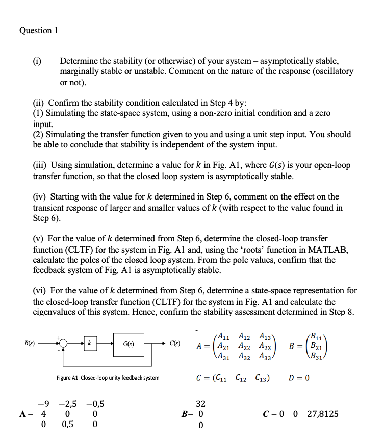 Question 1 1 Determine The Stability Or Otherwise Of Your System Asymptotically Stable Marginally Stable Or Unsta 1