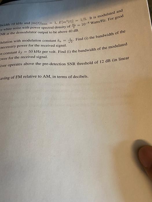 Problem 10 Points A Message Signal Ml Has Bandwidth 10 Khz And Memas 1 E Mo T 1 5 It Is M Reception Quality 2