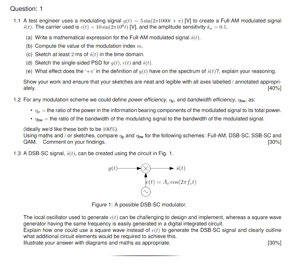 Question 1 1 1 A Test Engineer Uses A Modulating Signal G T 5 Sin 271000t N V To Create A Full Am Modulated Sig 1