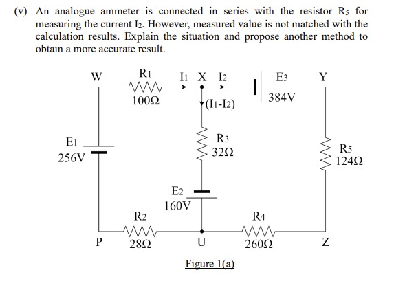 V An Analogue Ammeter Is Connected In Series With The Resistor Rs For Measuring The Current 12 However Measured Valu 1