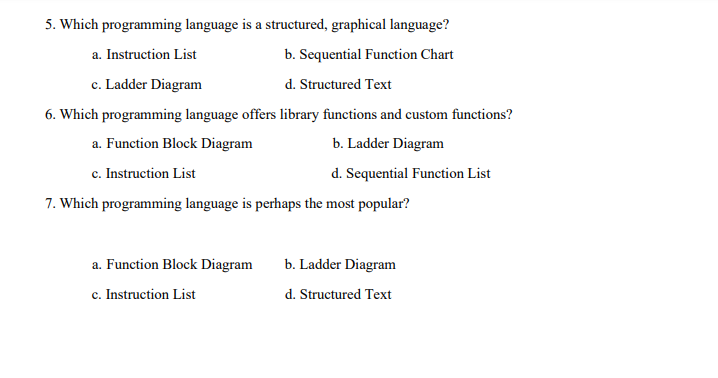 5 Which Programming Language Is A Structured Graphical Language A Instruction List B Sequential Function Chart C L 1