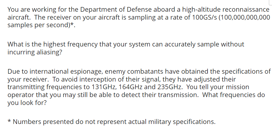 You Are Working For The Department Of Defense Aboard A High Altitude Reconnaissance Aircraft The Receiver On Your Aircr 1