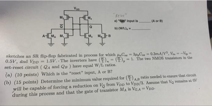 00 M M Reset A Sou Input Is B W L A A Or B Lo Mam M M B Sketches An Sr Flip Flop Fabricated In Process For Whi 1
