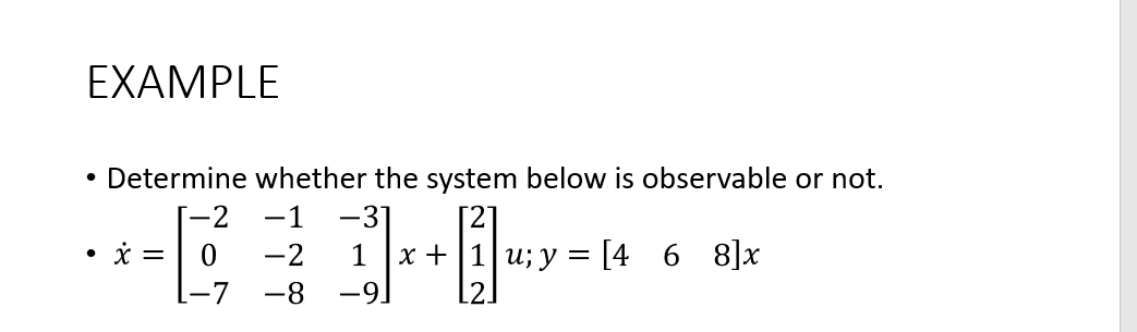 Example Determine Whether The System Below Is Observable Or Not 2 1 3 0 2 1 X U Y 4 6 8 X 7 8 9 L 1
