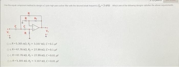 31125 Points Design A 3 Cole Low Pass Active For With The Desired Break Frequency Fo 2 Khz The Dc Gan Of The Active Lite 2
