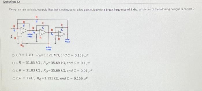 Design A State Variable Two Poletter That Is Optimized For Band Pass Output With The Center Frequency Of 2 Hz And The B 2