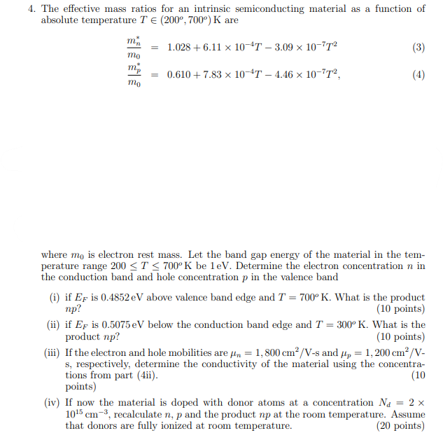 4 The Effective Mass Ratios For An Intrinsic Semiconducting Material As A Function Of Absolute Temperature T E 2000 7 1