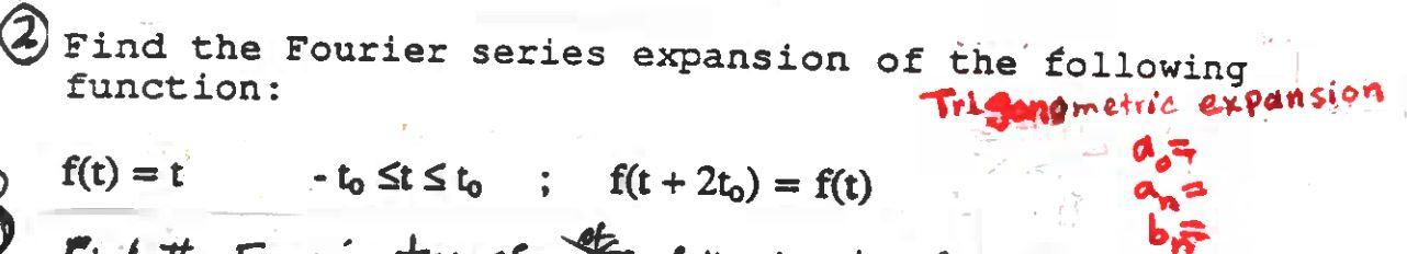 Find The Fourier Series Expansion Of The Following Function Trigonometric Expansion F T T Ao To St Sto F T 2t 1