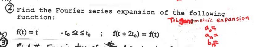 Find The Fourier Series Expansion Of The Following Function Trigonometric Expansion F T T To St Sto F T 2t 1