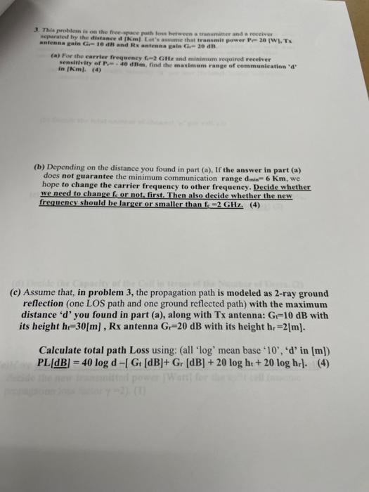 3 This Problem Is The Free Space Path Low Between Transmitter And Receiver Separated By The Distance Im Lassume That Tr 1
