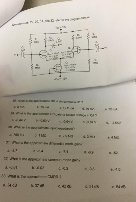 Questions 28 29 30 31 And 32 Refer To The Diagram Below Ve 12v Re 1 W W R Smo C R 3m 15 22f V Gm V22 W 1m W R Imo 1