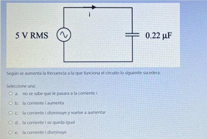 As The Frequency At Which The Circuit Operates Is Increased The Following Will Happen Select One A It Is Not Known W 1