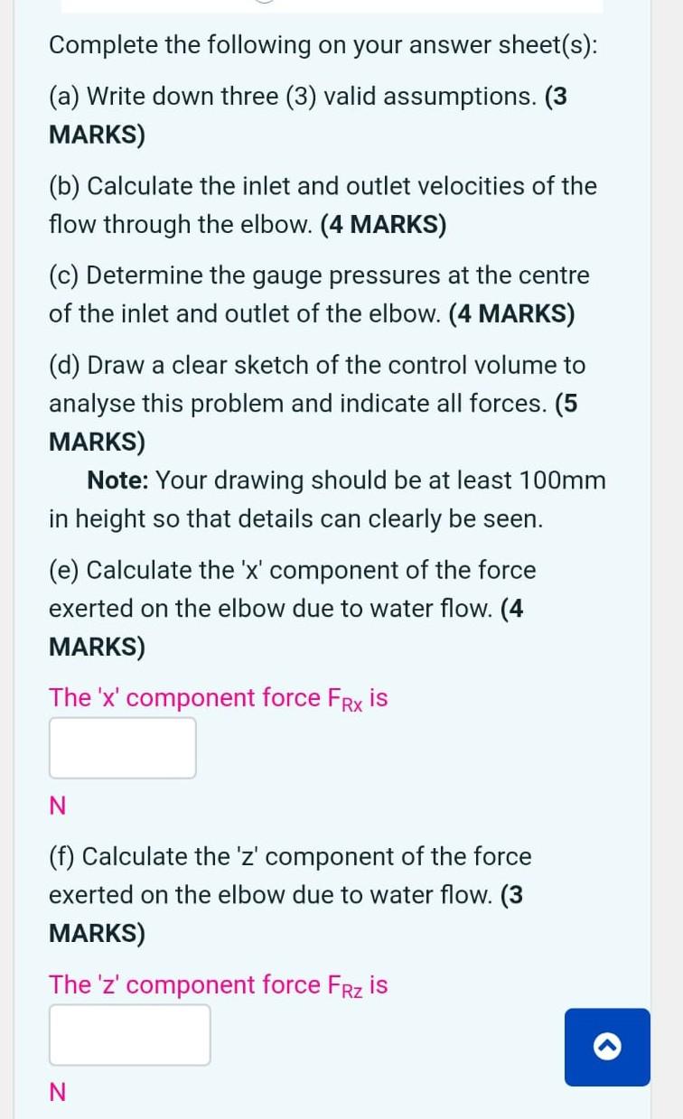 Long Calculation Question 23 Marks Analysis Only A 180 Reducing Elbow Attached To A Horizontal Pipe Inlet Dia D1 2