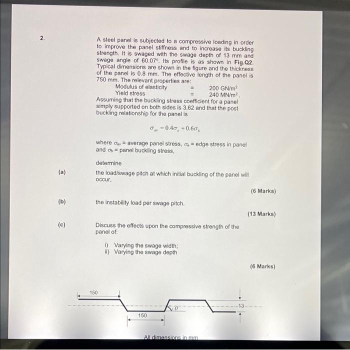 2 A Steel Panel Is Subjected To A Compressive Loading In Order To Improve The Panel Stiffness And To Increase Its Buckl 1