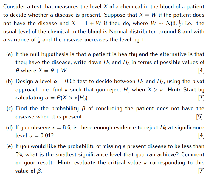 Consider A Test That Measures The Level X Of A Chemical In The Blood Of A Patient To Decide Whether A Disease Is Present 1