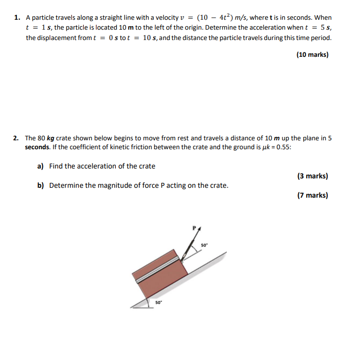 1 A Particle Travels Along A Straight Line With A Velocity V 10 4t M S Where T Is In Seconds When T 1 S The 1