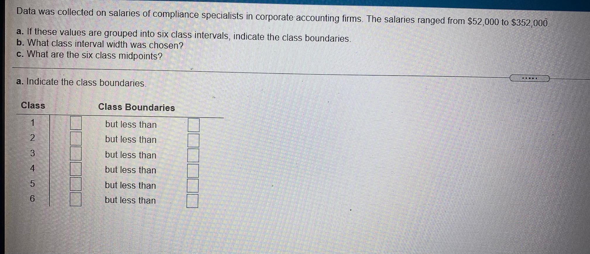 Data Was Collected On Salaries Of Compliance Specialists In Corporate Accounting Firms The Salaries Ranged From 52 000 1