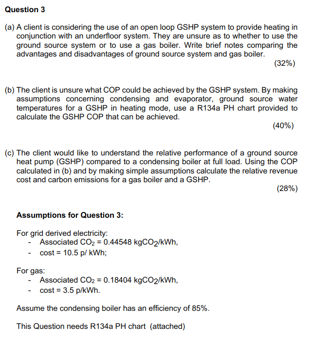 Question 3 A A Client Is Considering The Use Of An Open Loop Gshp System To Provide Heating In Conjunction With An Und 1