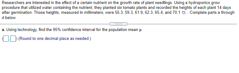 Researchers Are Interested In The Effect Of A Certain Nutrient On The Growth Rate Of Plant Seedlings Using A Hydroponic 1