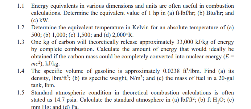 1 1 Energy Equivalents In Various Dimensions And Units Are Often Useful In Combustion Calculations Determine The Equiva 1