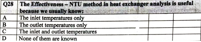 Q28 The Effectiveness Ntu Method In Heat Exchanger Analysis Is Useful Because We Usually Know A The Inlet Temperatur 1