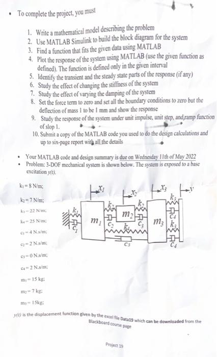 To Complete The Project You Must 1 Write A Mathematical Model Describing The Problem 2 Use Matlab Simulink To Build T 6