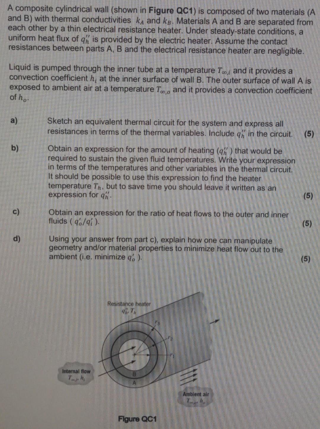 A Composite Cylindrical Wall Shown In Figure Qc1 Is Composed Of Two Materials A And B With Thermal Conductivities Ka 1