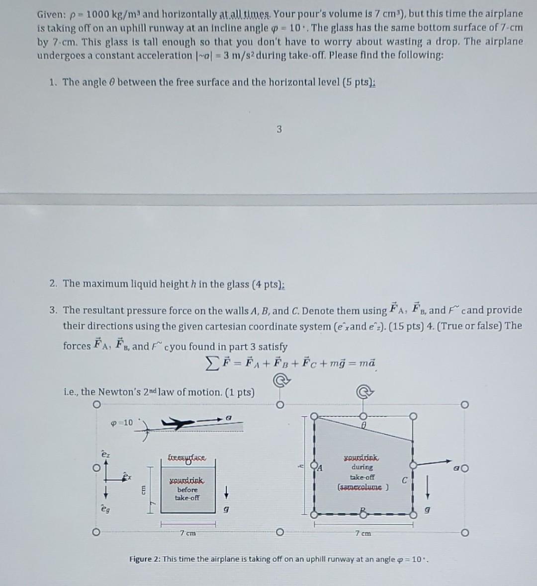 Given P 1000 Kg M And Horizontally At All Times Your Pour S Volume Is 7 Cm But This Time The Airplane Is Taking Off 1