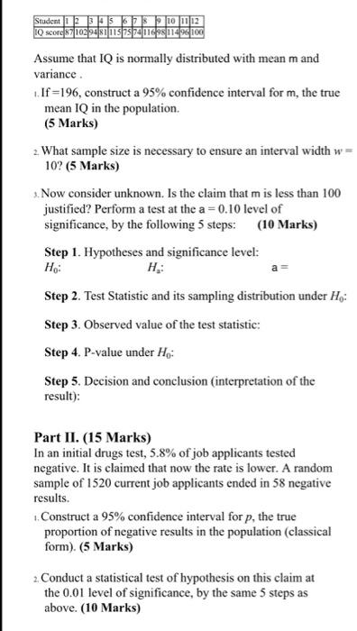 Student 37 10 12 10 Score 871029451111575741169811496100 Assume That Iq Is Normally Distributed With Mean M And Variance 1