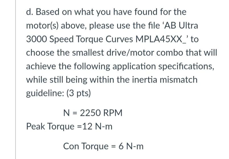 A Darlin Disc Inertia 4 54x10 3 Kg M 2 B Minimum Rotor Inertia 9 08 X10 3 Kg M 2 Please Awnser C D E 4