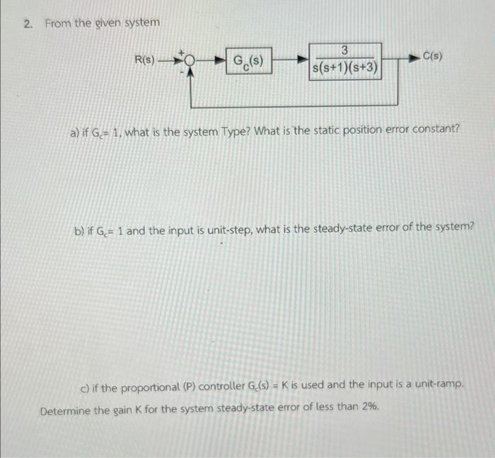 2 From The Given System R S 3 S S 1 8 3 C S Go S A If G 1 What Is The System Type What Is The Static Position 1