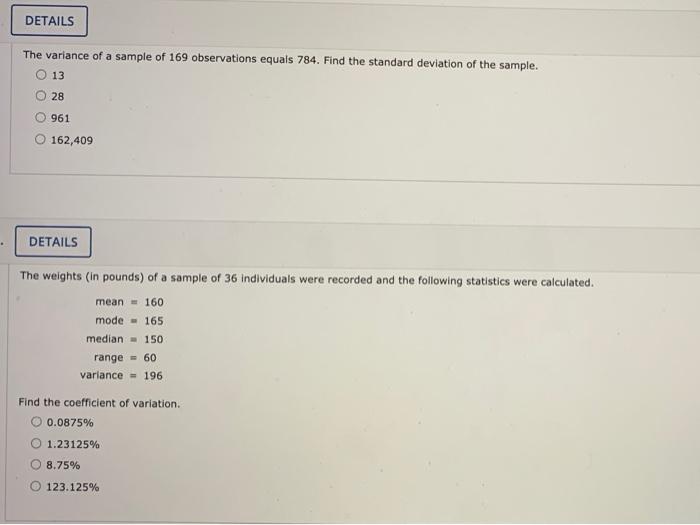 Details The Variance Of A Sample Of 169 Observations Equals 784 Find The Standard Deviation Of The Sample O 13 28 961 1