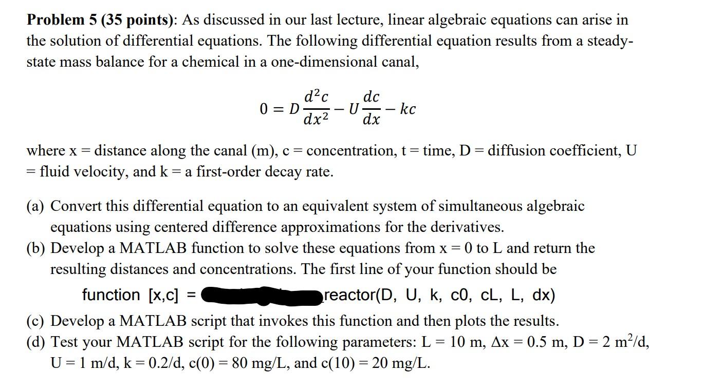 Problem 5 35 Points As Discussed In Our Last Lecture Linear Algebraic Equations Can Arise In The Solution Of Differe 1
