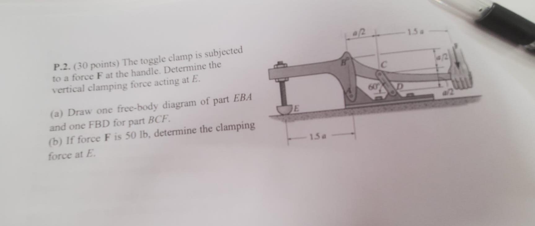 15 P 2 30 Points The Toggle Clamp Is Subjected To A Force F At The Handle Determine The Vertical Clamping Force Acti 1