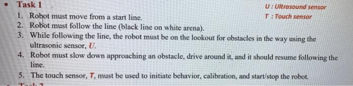 Task 1 U Ultrasound Sensor 1 Robot Must Move From A Start Line T Touch Sensor 2 Robot Must Follow The Line Black Li 2