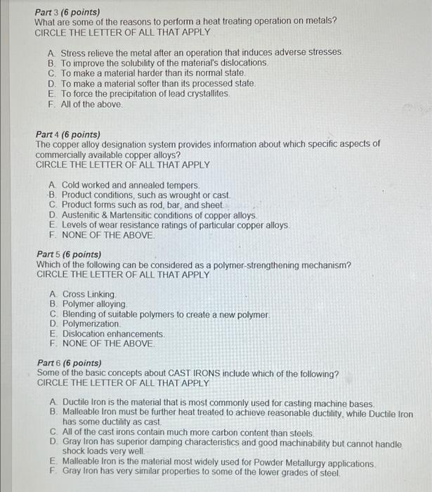 Part 3 6 Points What Are Some Of The Reasons To Perform A Heat Treating Operation On Metals Circle The Letter Of All 1