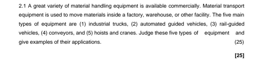 2 1 A Great Variety Of Material Handling Equipment Is Available Commercially Material Transport Equipment Is Used To Mo 1