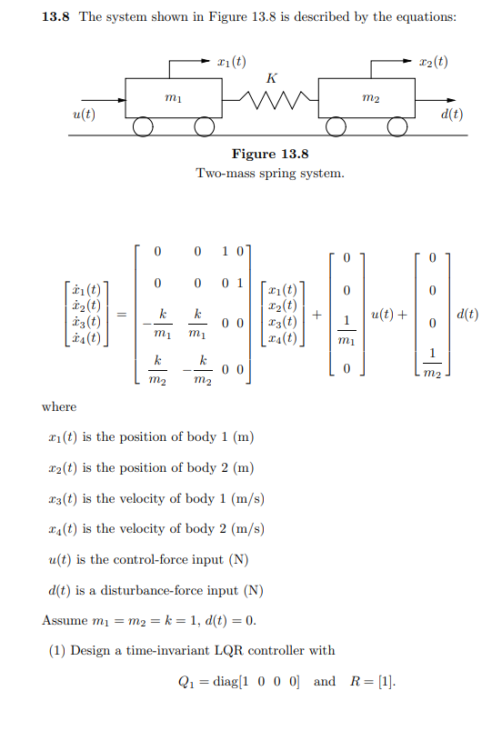 13 8 The System Shown In Figure 13 8 Is Described By The Equations 21 T 22 T K Mi M2 U T Dt Figure 13 8 Two Mass Sp 1