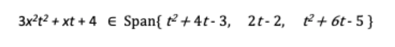 3x2t2 Xt 4 E Span T 4t 3 2t 2 2 61 5 1